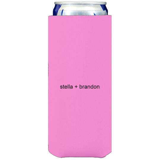 Our True Love Collapsible Slim Koozies